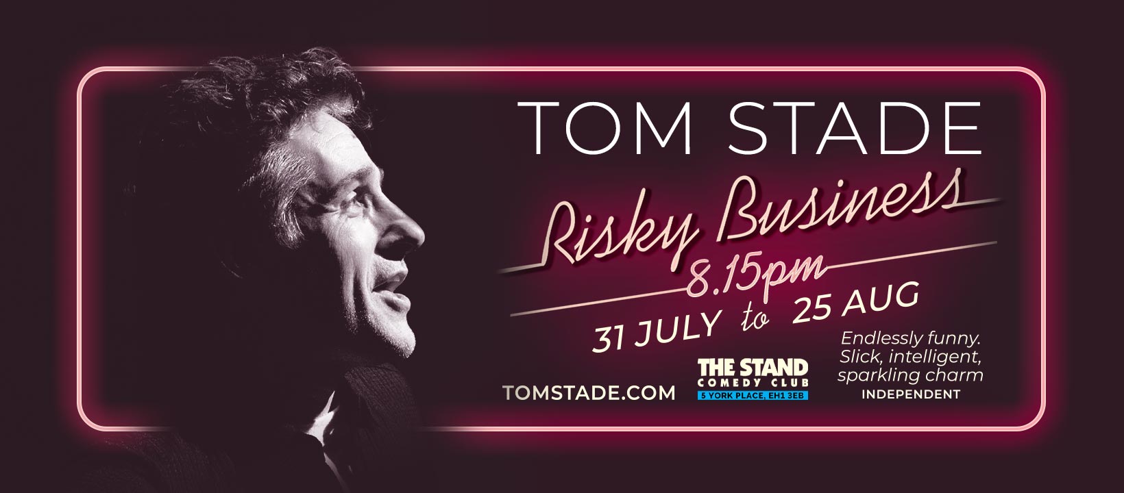 Tom is currently performing his show "Natural Born Killer" at the Melbourne Comedy Festival. He returns to the Edinburgh Festival in August 2024 with his new show, "Risky Business" (onsale now) and will tour across the UK & Ireland from September 2023 - March 2025 Tour Presale: 10 am, Weds 17 APRIL / General Sale: 10am, Fri 19 APRIL Tickets available from TICKETMASTER and at venues